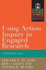 Using Action Inquiry in Engaged Research - A Professional Guide (Paperback) - Edward P St John Photo