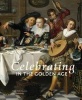 Celebrating in the Golden Age (Paperback) - Anna Tummers Photo