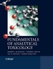 Fundamentals of Analytical Toxicology (Paperback) - Robert J Flanagan Photo