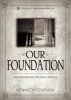 Our Foundation (Paperback) - Kenneth Schenck Photo