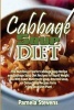 Cabbage Soup Diet - The Nutritious Tips for Cabbage Soup Recipe and Cabbage Soup (Paperback) - Pamela Stevens Photo