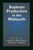 Soybean Production in the Midsouth (Hardcover) - Larry G Heatherly Photo