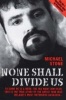 None Shall Divide Us (Paperback, New edition) - Michael Stone Photo