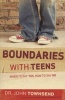 Boundaries with Teens - When to Say Yes, How to Say No (Paperback, New ed) - John Townsend Photo