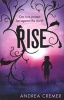 Rise (Paperback) - Andrea Cremer Photo