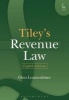 Tiley's Revenue Law (Paperback, 8th Revised edition) - Glen Loutzenhiser Photo