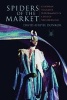 Spiders of the Market - Ghanaian Trickster Performance in a Web of Neoliberalism (Paperback) - David Afriyie Donkor Photo