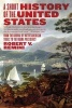 A Short History of the United States - From the Arrival of Native American Tribes to the Obama Presidency (Paperback) - Robert V Remini Photo