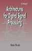 Architectures for Digital Signal Processing (Hardcover) - Peter Pirsch Photo