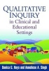 Qualitative Inquiry in Clinical and Educational Settings (Paperback) - Danica G Hays Photo