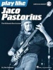 Play Like Jaco Pastorius - The Ultimate Bass Lesson (Book/Online Audio) (Book) - Jon Liebman Photo