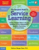 The Complete Guide to Service Learning - Proven, Practical Ways to Engage Students in Civic Responsibility, Academic Curriculum, & Social Action (Paperback, 2nd) - Cathryn Berger Kaye Photo