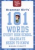 Grammar Girl's 101 Words Every High School Graduate Needs to Know (Paperback) - Mignon Fogarty Photo