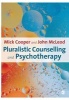 Pluralistic Counselling and Psychotherapy (Paperback) - Mick Cooper Photo