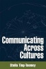 Communicating across Cultures (Paperback, New) - Stella Ting Toomey Photo