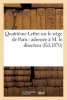 Quatrieme Lettre Sur Le Siege de Paris: Adressee A M. Le Directeur de La 'Revue Des Deux-Mondes' (French, Paperback) - Sans Auteur Photo