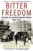 Bitter Freedom - Ireland in A Revolutionary World 1918-1923 (Paperback, Main) - Maurice Walsh Photo