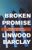 Broken Promise - Promise Falls Trilogy: Book 1 (Paperback) - Linwood Barclay Photo