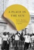 A Place in the Sun - Haiti, Haitians, and the Remaking of Quebec (Paperback) - Sean Mills Photo