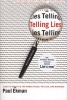 Telling Lies - Clues To Deceit In The Marketplace, Politics, And Marriage (Paperback, Revised edition) - Paul Ekman Photo