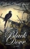 Black Dove (Paperback) - Robin Wyatt Dunn Photo