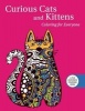 Curious Cats and Kittens: Coloring for Everyone (Paperback) - Skyhorse Publishing Photo