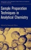 Sample Preparation Techniques in Analytical Chemistry (Hardcover, New) - Somenath Mitra Photo