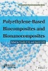 Polyethylene-Based Biocomposites and Bionanocomposites (Hardcover) - Visakh P M Photo