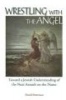 Wrestling with the Angel - Toward a Jewish Understanding of the Nazi Assault on the Name (Paperback) - David Patterson Photo