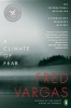 A Climate of Fear (Paperback) - Fred Vargas Photo