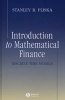 Introduction to Mathematical Finance - Discrete Time Models (Hardcover) - Stanley R Pliska Photo