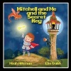 Mitchell and Me and the Secret Key (Paperback) - Miah Allsman Photo