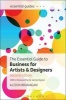 The Essential Guide to Business for Artists and Designers (Paperback, 2nd Revised edition) - Alison Branagan Photo