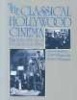 The Classical Hollywood Cinema - Film Style and Mode of Production to 1960 (Paperback) - David Bordwell Photo