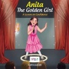 Anita the Golden Girl - A Lesson on Confidence (Paperback) - Anita Hager Photo