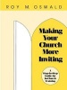 Making Your Church More Inviting - A Step-by-Step Guide for In-Church Training (Paperback) - Roy M Oswald Photo