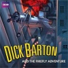 Dick Barton and the Firefly Adventure - A Full-Cast Radio Archive Drama Serial (Standard format, CD, A&M) - Edward J Mason Photo