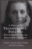 A Primer of Transference-Focused Psychotherapy for the Borderline Patient (Hardcover) - Frank E Yeomans Photo