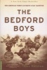 The Bedford Boys - One American Town's Ultimate D-Day Sacrifice (Paperback, New Ed) - Alex Kershaw Photo