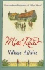 Village Affairs (Paperback) - Miss Read Photo