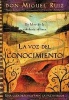 La Voz del Conocimiento - Una Guia Practica Para la Paz Interior (English, Spanish, Paperback) - Don Miguel Ruiz Photo