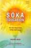 Soka Education - For the Happiness of the Individual (Paperback, Revised edition) - Daisaku Ikeda Photo