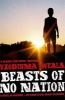 Beasts of No Nation (Paperback) - Uzodinma Iweala Photo