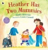 Heather Has Two Mummies (Paperback) - Lesl ea Newman Photo