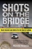 Shots on the Bridge - Police Violence and Cover-Up in the Wake of Katrina (Paperback) - Ronnie Greene Photo