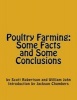 Poultry Farming - Some Facts and Some Conclusions (Paperback) - Scott Robertson Photo