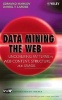 Data Mining the Web - Uncovering Patterns in Web Content, Structure, and Usage (Hardcover) - Zdravko Markov Photo