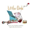 Little Oink (Hardcover) - Corace Rosenthal Photo