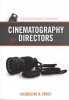 Cinematography for Directors - A Guide for Creative Collaboration (Paperback) - Jacqueline B Frost Photo