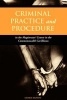 Criminal Practice and Procedure - In the Magistrates Courts in the Commonwealth Caribbean (Paperback) - George Belnavis Photo